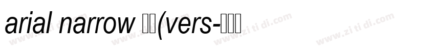 arial narrow 粗体(vers字体转换